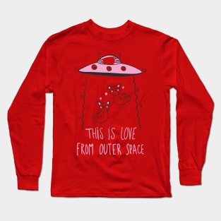 This Is Love From Outer Space Long Sleeve T-Shirt